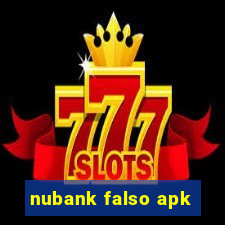 nubank falso apk